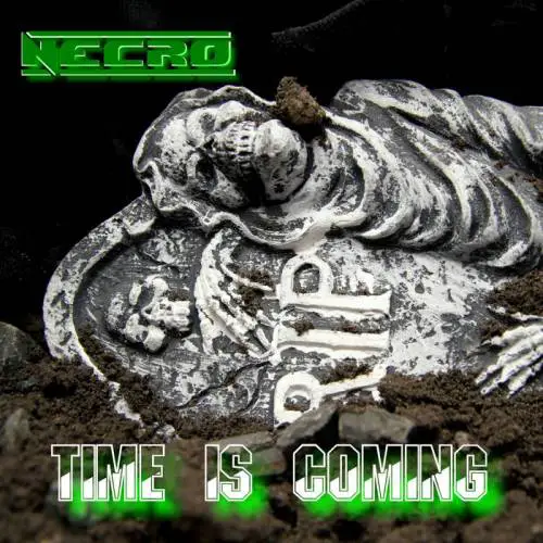 Necro (PL) : Time Is Coming